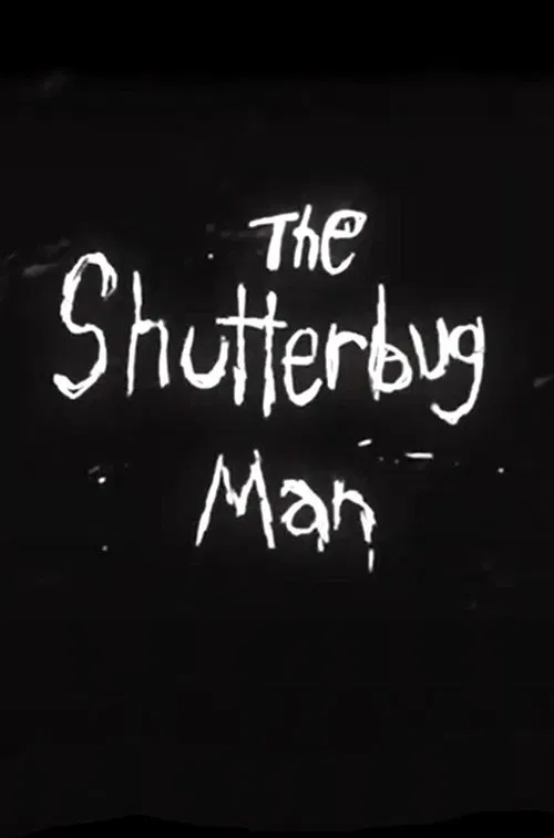 Poster do filme The Shutterbug Man