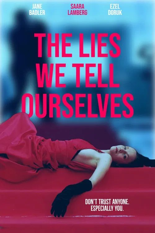 The Lies We Tell Ourselves movie poster