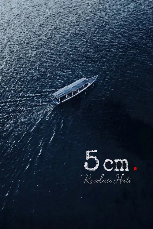 5 cm: Revolusi Hati movie poster