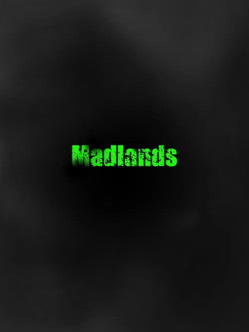 Madlands movie poster