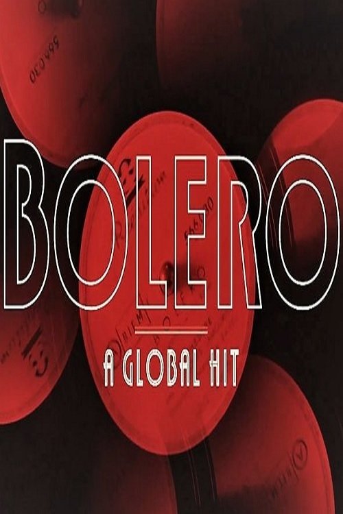 Bolero: A Global Hit movie poster