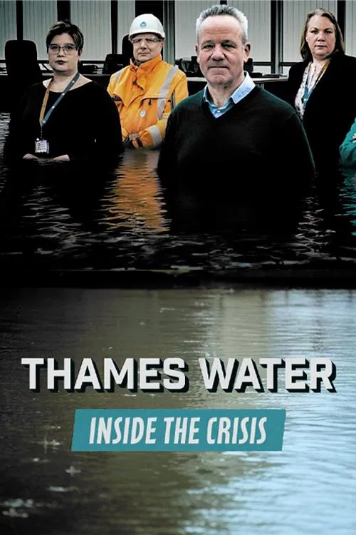 Thames Water: Inside the Crisis tv show poster