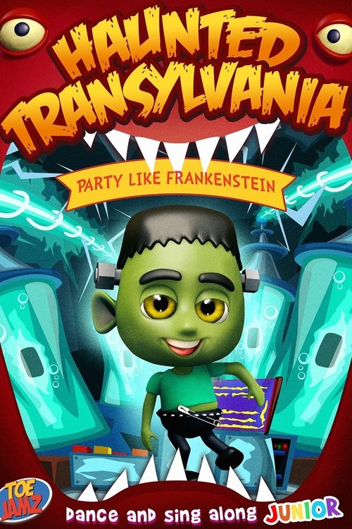 Haunted Transylvania: Party Like Frankenstein movie poster
