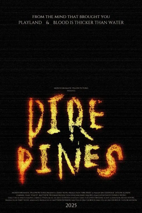 Dire Pines movie poster