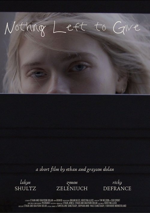 Nothing Left to Give movie poster