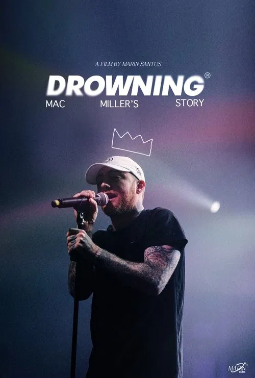 Poster do filme Drowning : Mac Miller's Story