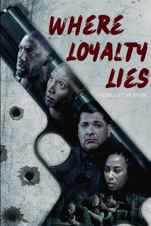 Where Loyalty Lies movie poster