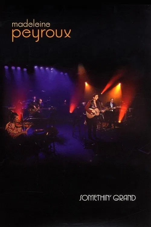 Madeleine Peyroux - Somethin' Grand movie poster