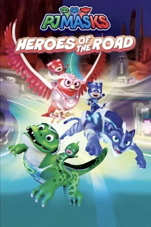PJ Masks: Heroes of the Road movie poster