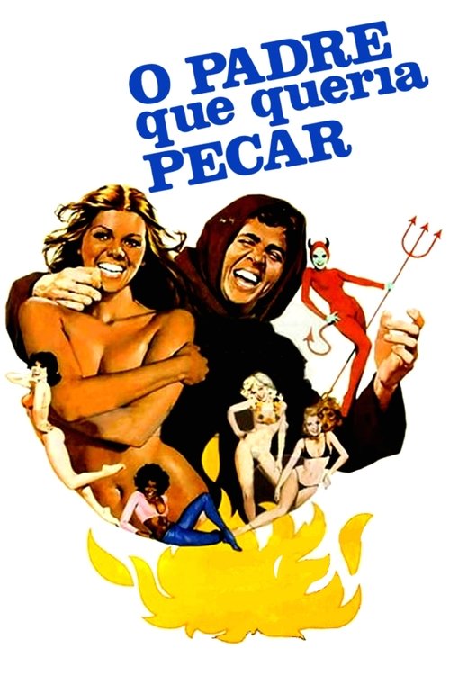 O Padre Que Queria Pecar movie poster