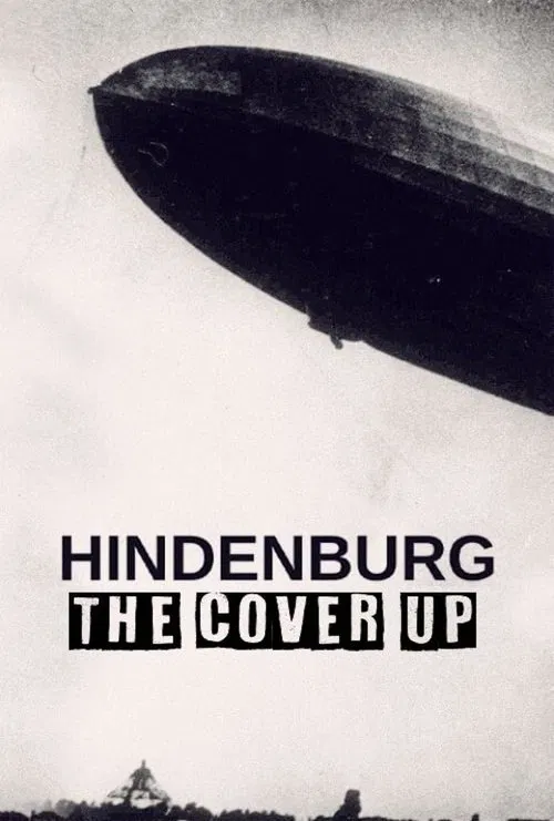 Hindenburg: The Cover Up movie poster