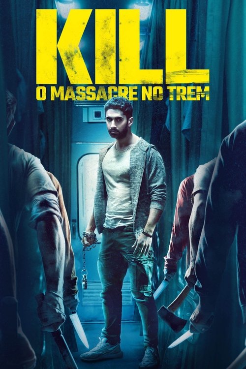 Poster do filme Kill: O Massacre no Trem