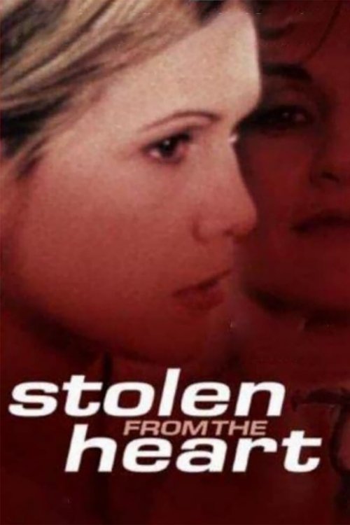 Stolen from the Heart movie poster