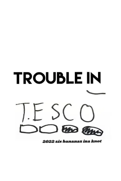 Trouble In Tesco movie poster