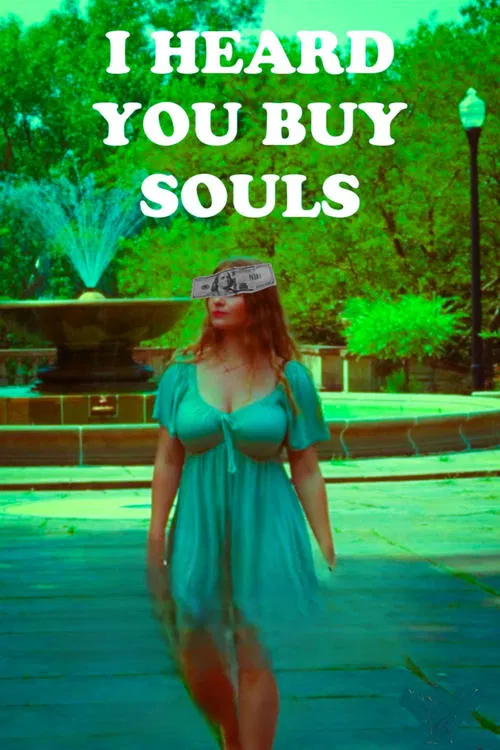 I Heard You Buy Souls movie poster