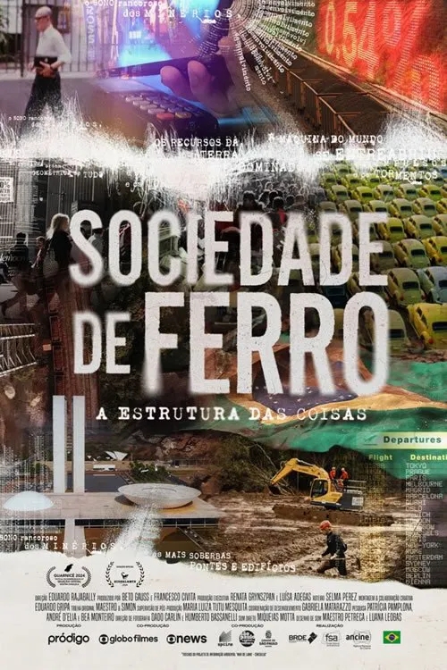 Sociedade de Ferro – A Estrutura das Coisas movie poster