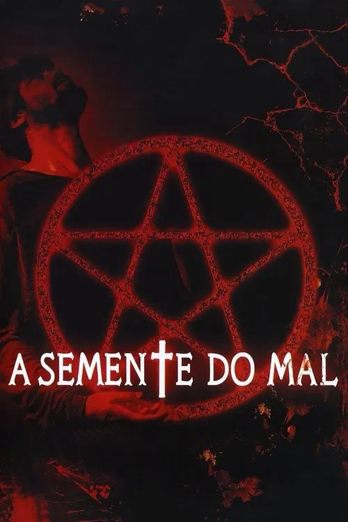 Poster do filme A Semente do Mal