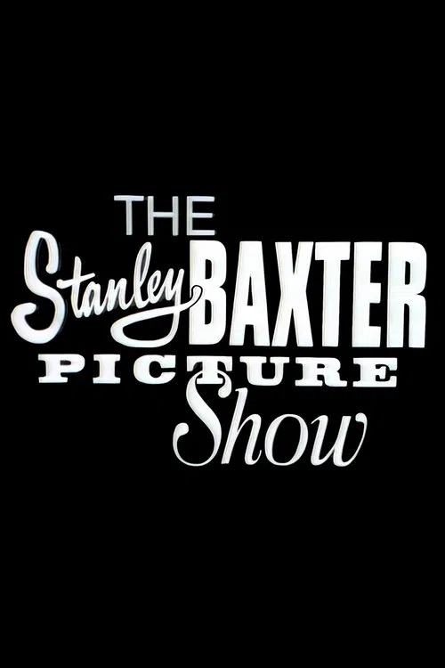 The Stanley Baxter Picture Show movie poster