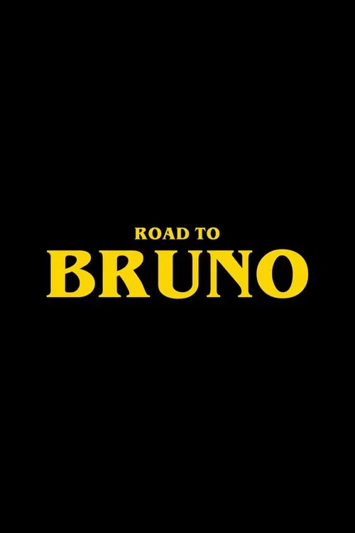 Road to Bruno tv show poster