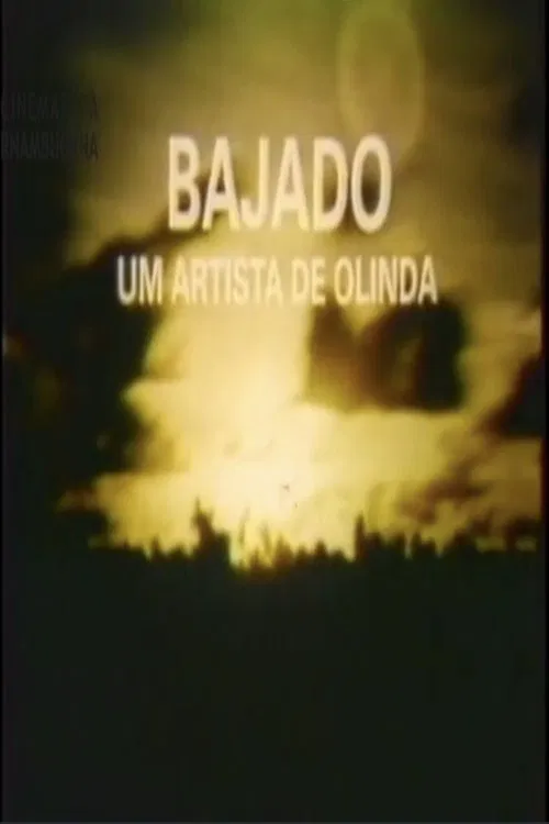 Bajado - Um Artista de Olinda movie poster