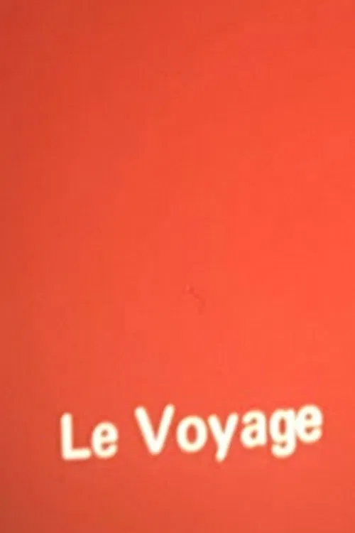 Le Voyage movie poster
