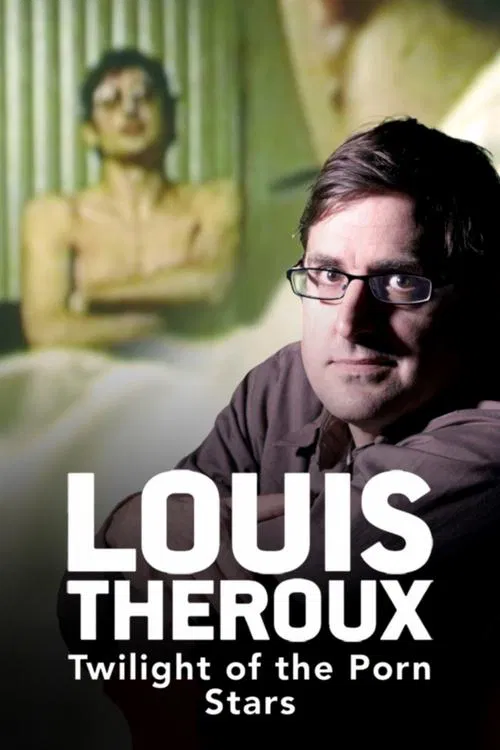 Louis Theroux: Twilight of the Porn Stars movie poster