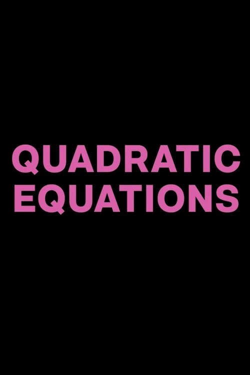 Quadratic Equations movie poster