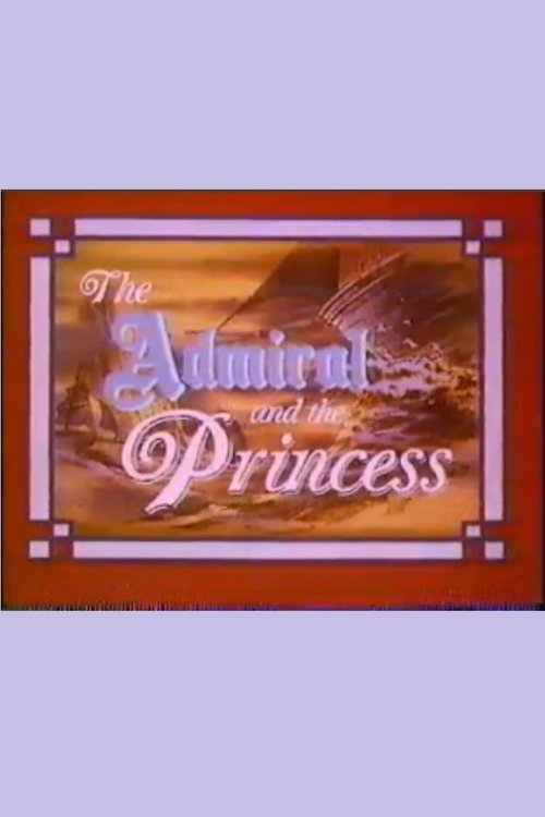 The Admiral and the Princess movie poster