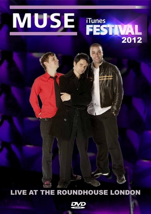 Muse: Live at iTunes Festival movie poster