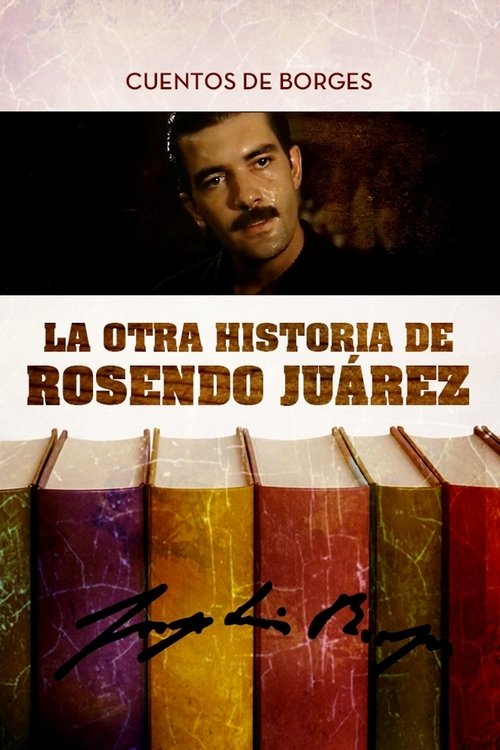 La otra historia de Rosendo Juárez movie poster