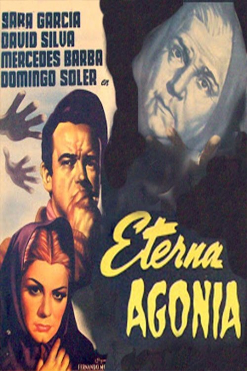 Eterna agonía movie poster