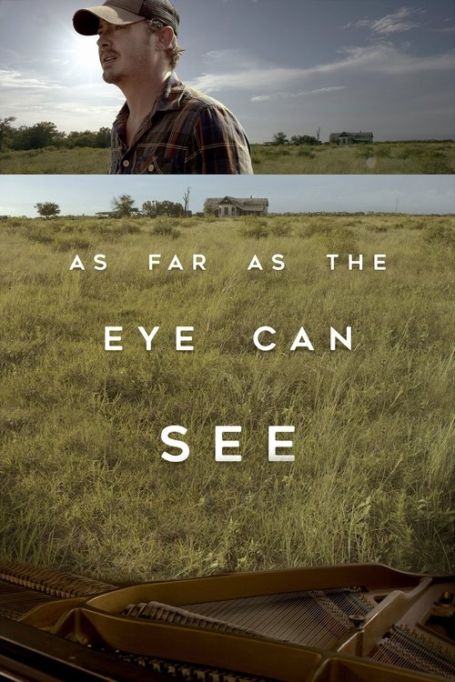 As Far As The Eye Can See movie poster