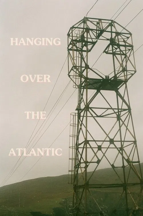 Poster do filme Hanging Over the Atlantic