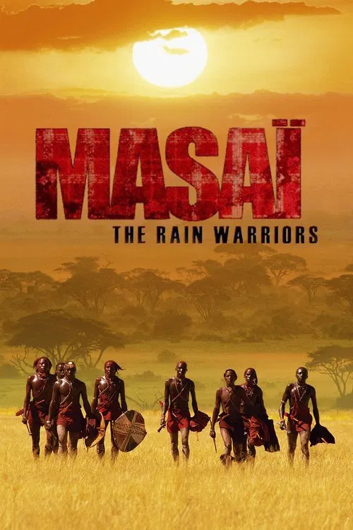 Poster do filme Masai and the Rain Warriors