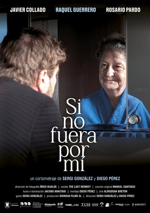 Si no fuera por mí movie poster