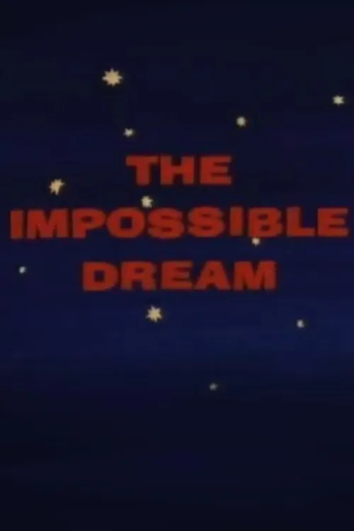 The Impossible Dream movie poster