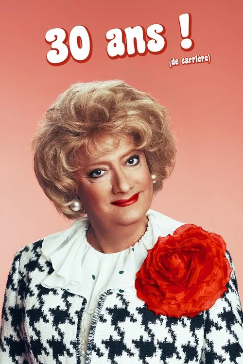 Marie-Thérèse fête ses 30 ans ! (de carrière) movie poster