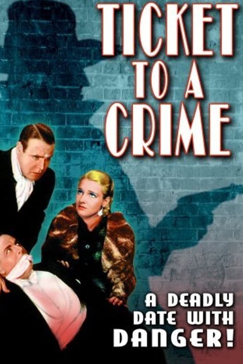 Ticket to a Crime movie poster