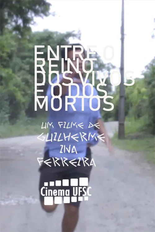 Poster do filme Entre o Reino dos Vivos e o dos Mortos