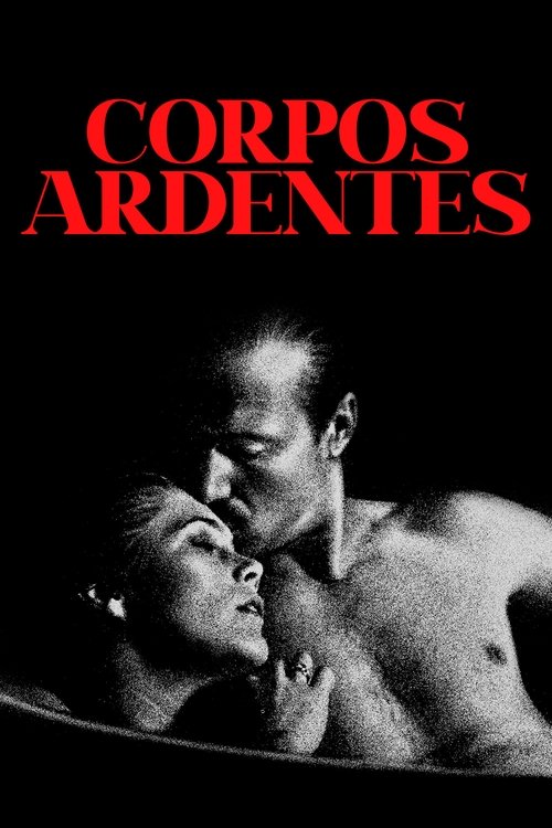 Poster do filme Corpos Ardentes