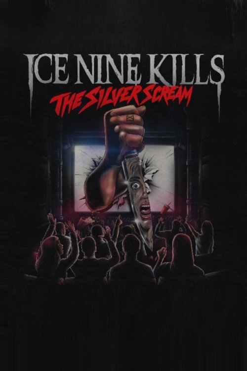 Ice Nine Kills: The Silver Scream movie poster