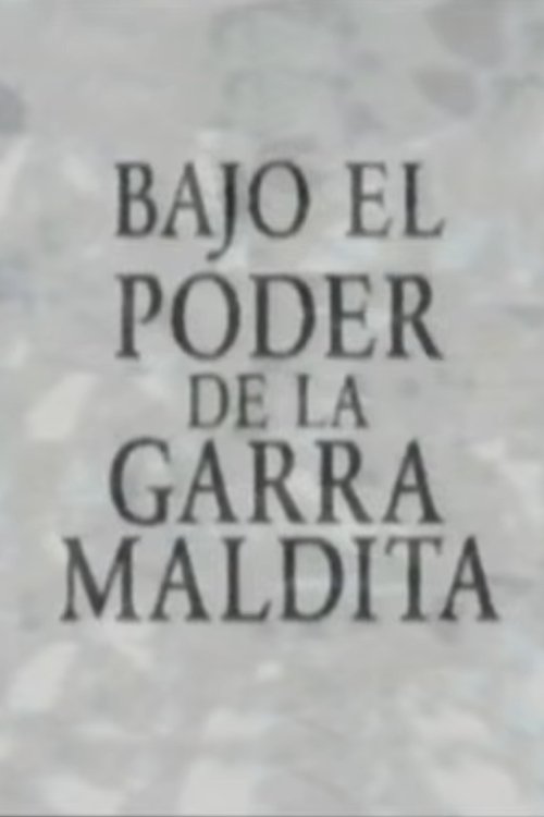 Bajo el poder de la garra maldita movie poster