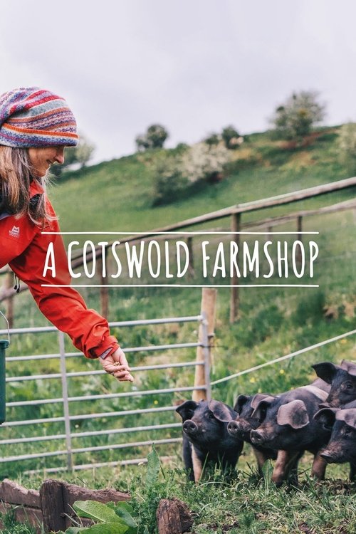 A Cotswold Farmshop tv show poster