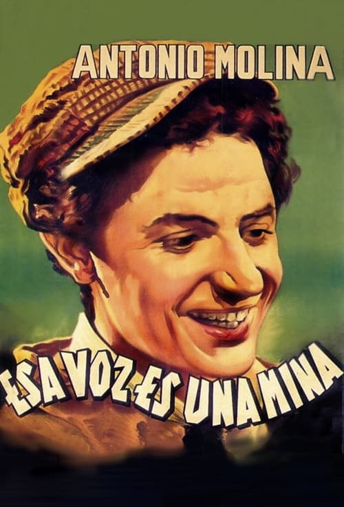 Esa voz es una mina movie poster