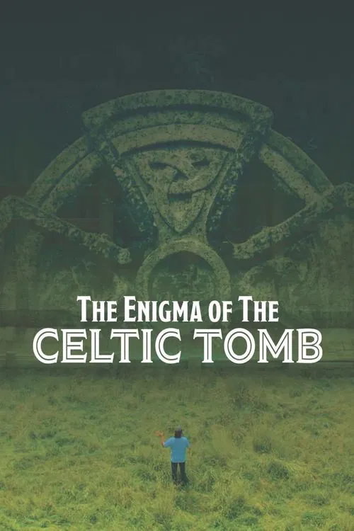 The Enigma of the Celtic Tomb movie poster