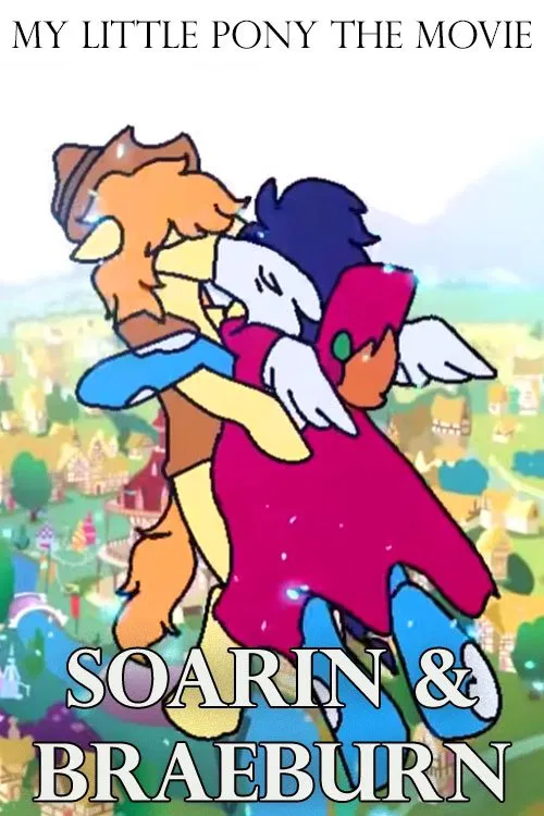 My Little Pony The Movie: Soarin & Braeburn movie poster