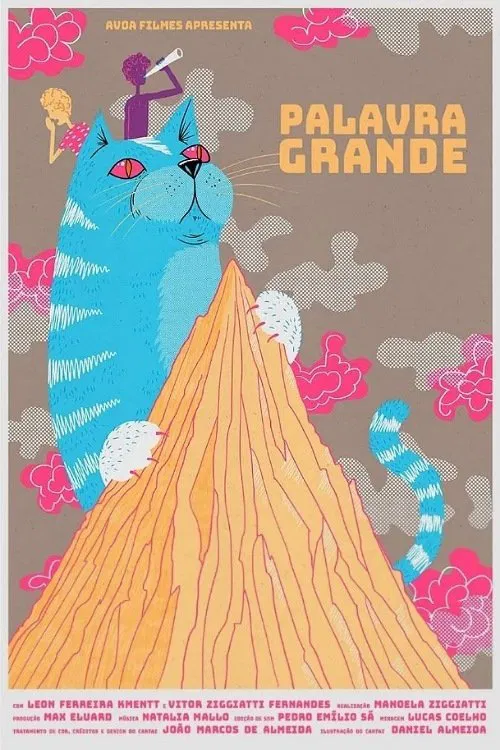 Palavra Grande movie poster