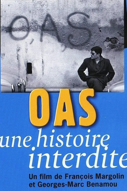 OAS, Une histoire interdite movie poster