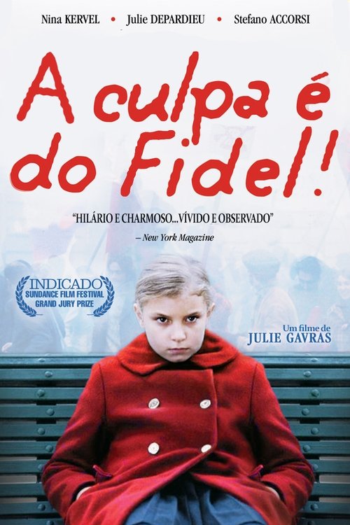Poster do filme A Culpa é do Fidel