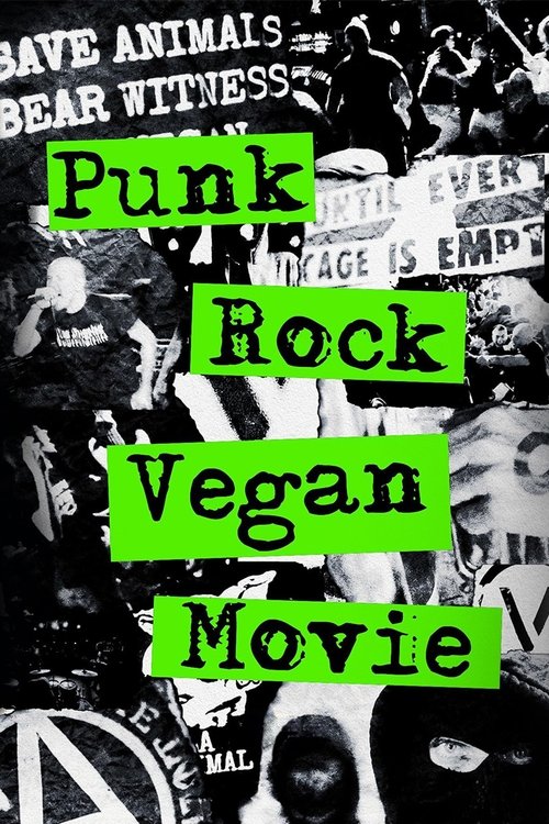 Punk Rock Vegan Movie movie poster